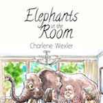 book cover for elephants in the room by charlene wexler